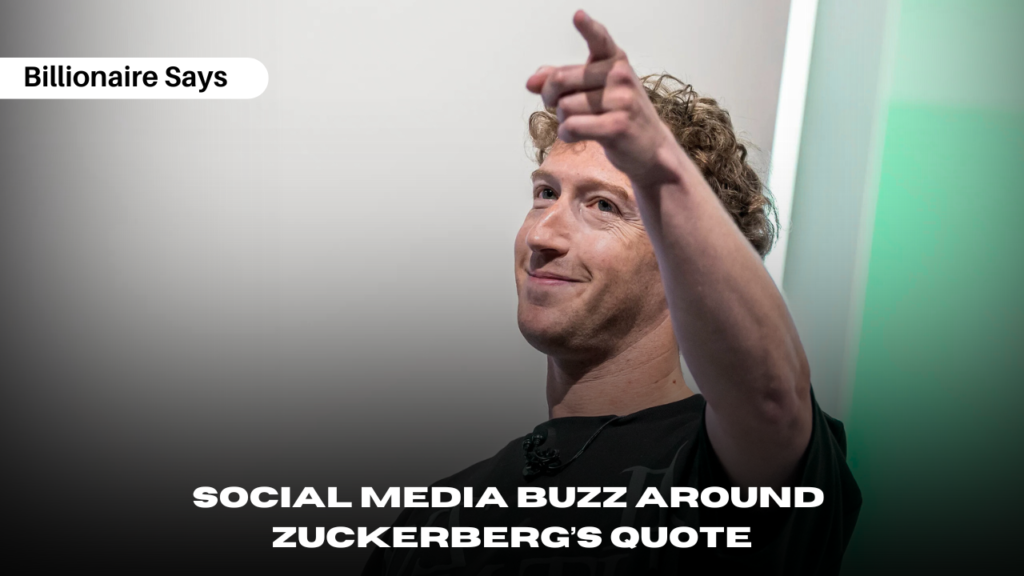 Social Media Buzz Around Zuckerberg’s Quote