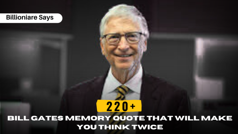220+ Bill Gates Memory Quote That Will Make You Think Twice