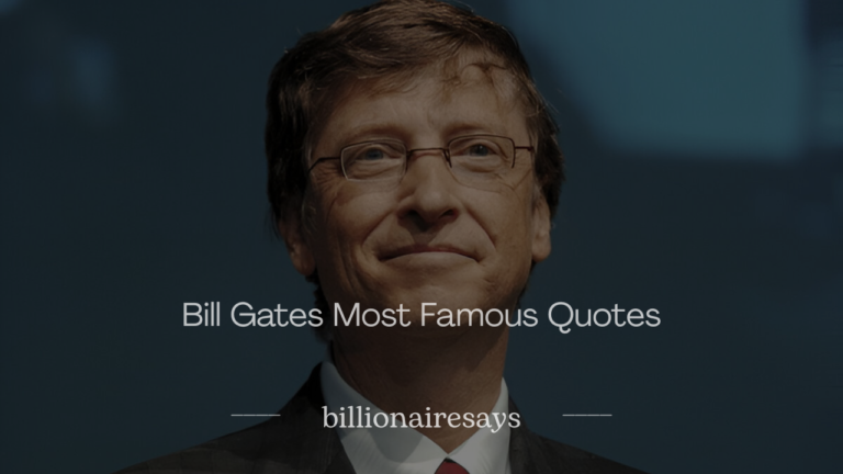 Bill Gates Most Famous Quotes
