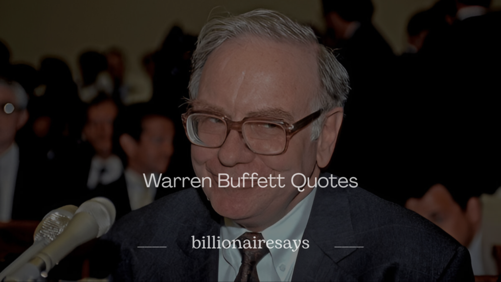  Warren Buffett Quotes