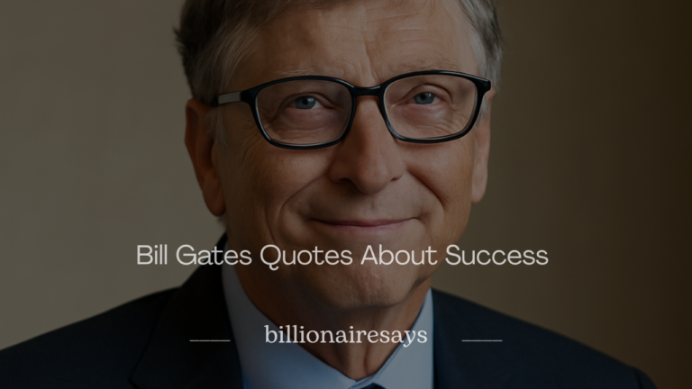 Bill Gates Quotes About Success