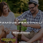 250+ Motivational Quotes by Famous Personalities