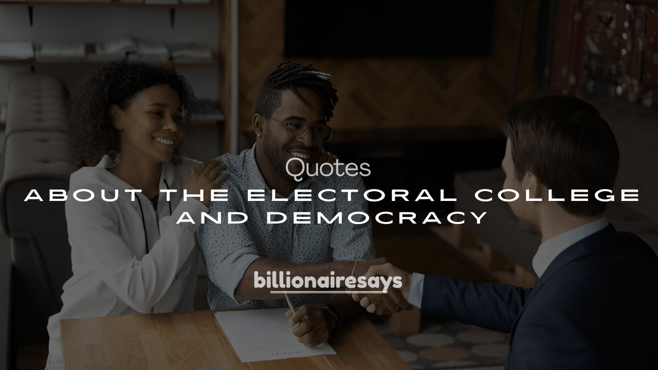 250+ Quotes About the Electoral College and Democracy