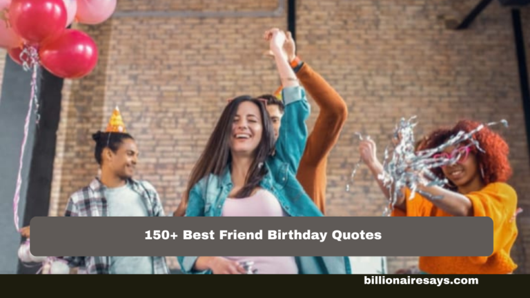 Best Friend Birthday Quotes