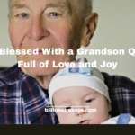 Blessed With a Grandson Quotes