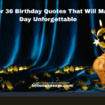 Chapter 36 Birthday Quotes