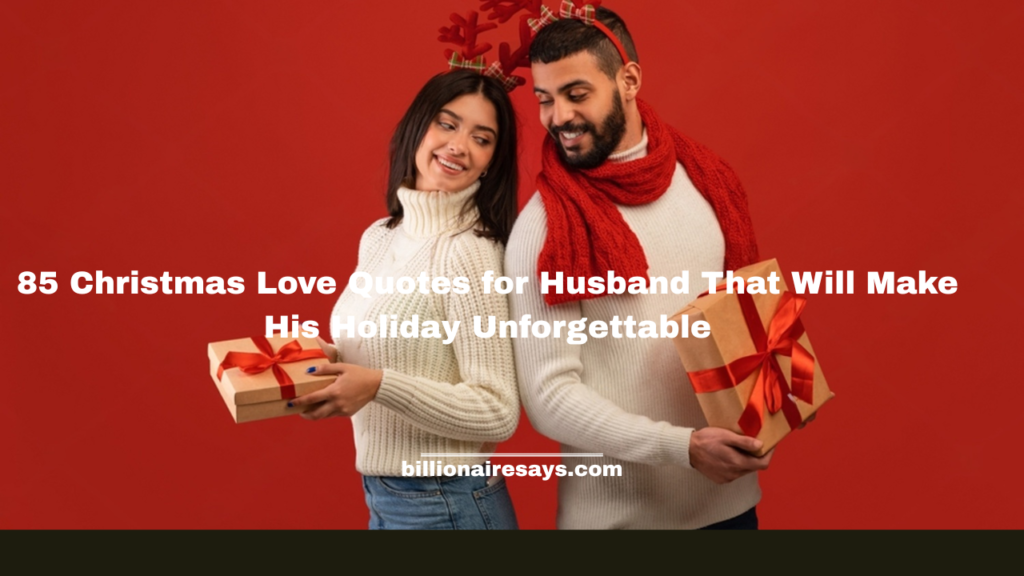  Christmas Love Quotes for Husband