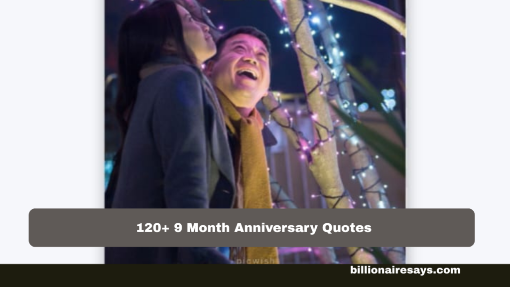  9 Month Anniversary Quotes