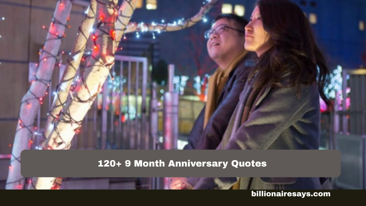 9 Month Anniversary Quotes