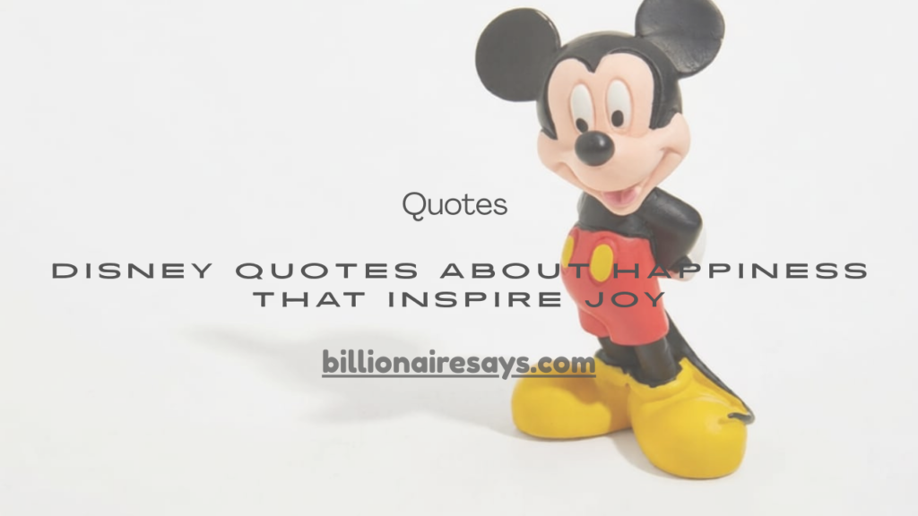 Disney Quotes About Happiness