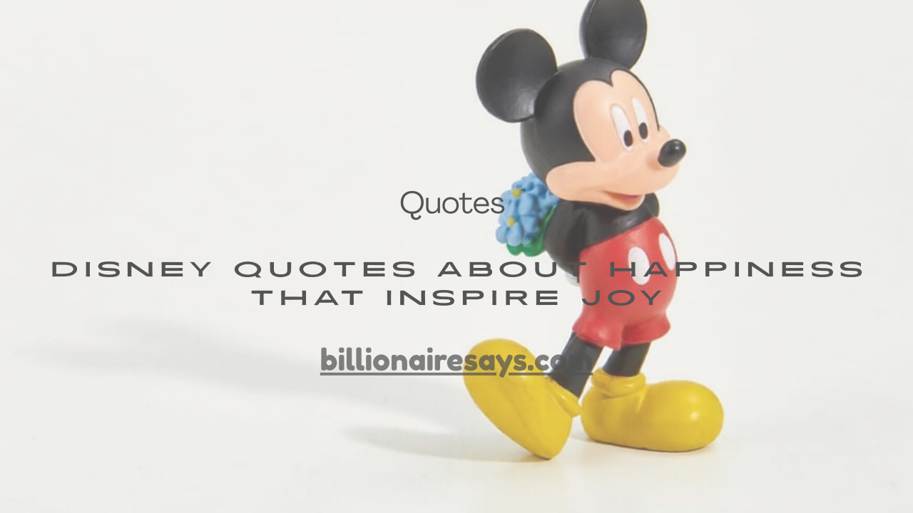 Disney Quotes About Happiness