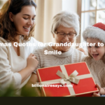 Christmas Quotes for Granddaughter