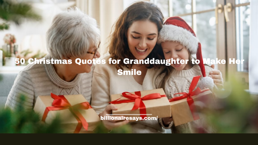 Christmas Quotes for Granddaughter