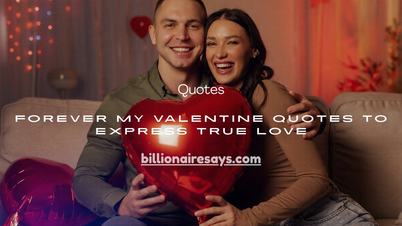 Forever My Valentine Quotes
