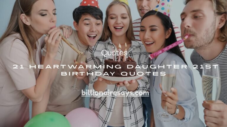 Daughters 21st Birthday Quotes